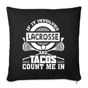 Lacrosse Love Lacrosse And Tacos - Sofa pillowcase 17,3'' x 17,3'' (45 x 45 cm) - black - Front