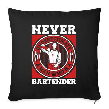 Never Underestimate A Men Who Is A Bartender - Sofa pillowcase 17,3'' x 17,3'' (45 x 45 cm) - black - Front