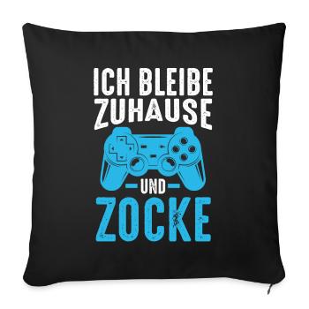 Zocker Zocken Gamer - Sofakissenbezug 45 x 45 cm - Schwarz - Vorne