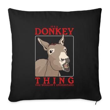 Donkey donkey lover donkey owner donkey gift - Sofa pillowcase 17,3'' x 17,3'' (45 x 45 cm) - black - Front