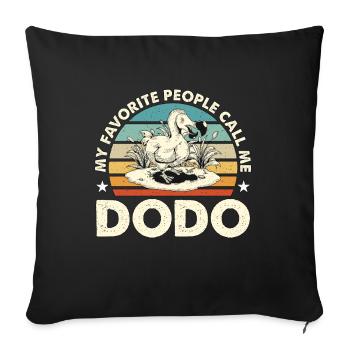 Dodo Bird My Favorite People Call Retro Flightless - Sofa pillowcase 17,3'' x 17,3'' (45 x 45 cm) - black - Front