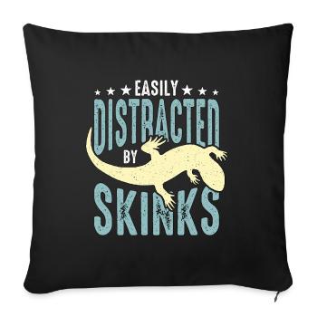 Skinks Easily Distracted By Skinks Reptile Owner - Sofa pillowcase 17,3'' x 17,3'' (45 x 45 cm) - black - Front