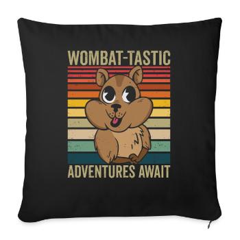 Wombat-tastic Adventures Owner of - Sofa pillowcase 17,3'' x 17,3'' (45 x 45 cm) - black - Front