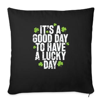 C’est une bonne journée pour avoir un jour de chance - Housse de coussin décorative 45 x 45 cm - noir - Devant