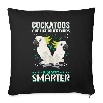 Cockatoo Perroquets Cacatoès Cadeau des propriétaires d’oiseaux - Housse de coussin décorative 45 x 45 cm - noir - Devant
