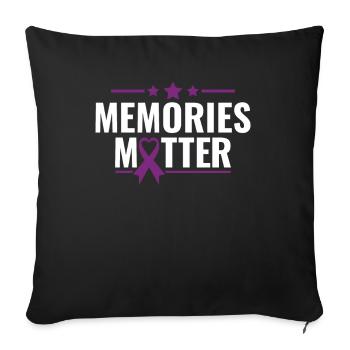 Memories Matter - Alzheimer's Awareness Dementia - Sofa pillowcase 17,3'' x 17,3'' (45 x 45 cm) - black - Front