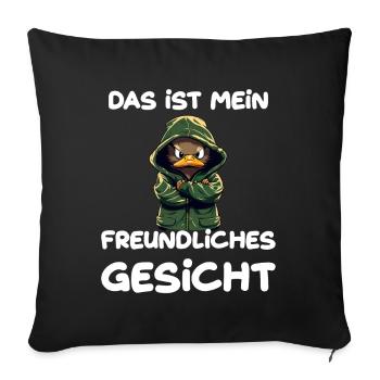 Das ist mein freundliches Gesicht Ente - Sofakissenbezug 45 x 45 cm - Schwarz - Vorne