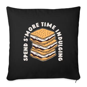 S'mores Spend S'more Time Indulging Loves Camping - Sofakissenbezug 45 x 45 cm - Schwarz - Vorne