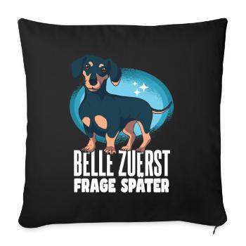 Lustiger Dackel Spruch - Sofakissenbezug 45 x 45 cm - Schwarz - Vorne
