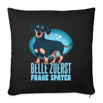 Hundebesitzer Sprüche Dackel Lustig - Sofakissenbezug 45 x 45 cm - Schwarz - Vorne