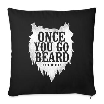 Beard Lover Bearded Man Once You - Sofakissenbezug 45 x 45 cm - Schwarz - Vorne