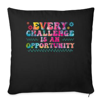 Every Challenge Is An Opportunity Boho Tie Dye Ret - Sofakissenbezug 45 x 45 cm - Schwarz - Vorne