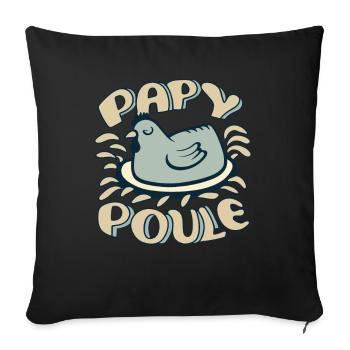 Papy Poule Humour Cadeau Fête Des Grands Pères - Housse de coussin décorative 45 x 45 cm - noir - Devant