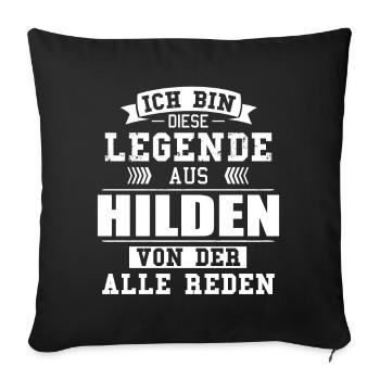 Stadt Hilden Deutschland Legende Spruch - Sofakissenbezug 45 x 45 cm - Schwarz - Vorne