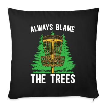 Le disc golf blâme toujours les arbres Ultimate Frisbee - Housse de coussin décorative 45 x 45 cm - noir - Devant