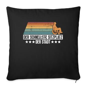 Rollstuhlfahrer Rollstuhl Lustiger Spruch - Sofakissenbezug 45 x 45 cm - Schwarz - Vorne