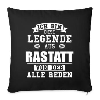 Stadt Rastatt Deutschland Legende Spruch - Sofakissenbezug 45 x 45 cm - Schwarz - Vorne