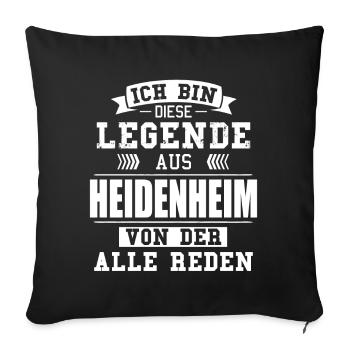 Stadt Heidenheim Deutschland Legende Spruch - Sofakissenbezug 45 x 45 cm - Schwarz - Vorne