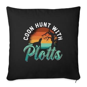 Coonhound Coon Hunt With Plotts Treeing Walker - Sofakissenbezug 45 x 45 cm - Schwarz - Vorne