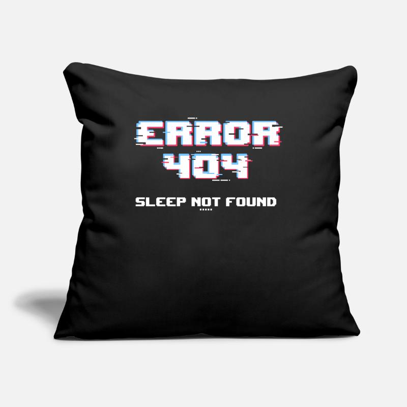 Error 404 Sleep Not Found Funny Networking Compute Sofakissenbezug 45 x 45 cm