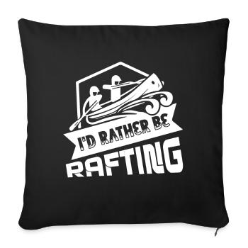 Rafting I'd Rather Be Rafting - Sofa pillowcase 17,3'' x 17,3'' (45 x 45 cm) - black - Front