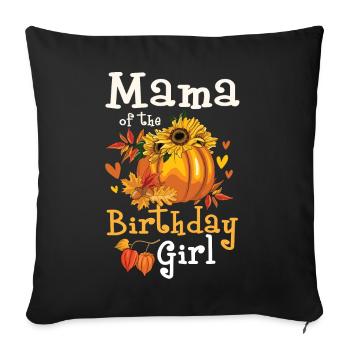 Mama Of The Birthday Girl - Sofa pillowcase 17,3'' x 17,3'' (45 x 45 cm) - black - Front