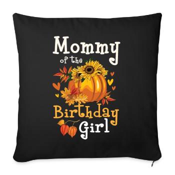 Mommy Of The Birthday Girl - Sofa pillowcase 17,3'' x 17,3'' (45 x 45 cm) - black - Front