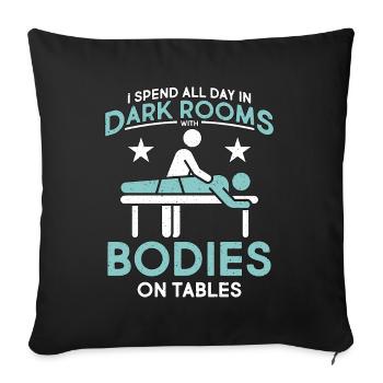 Massothérapeute Je passe toute la journée dans une masseuse sombre - Housse de coussin décorative 45 x 45 cm - noir - Devant