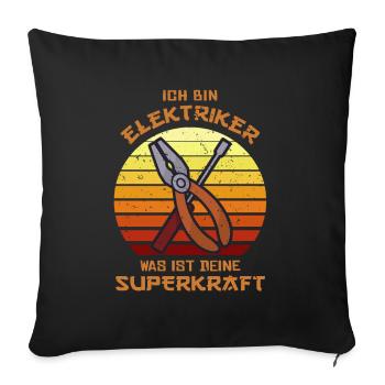 Superkraft Elektroinstallateur Elektroniker - Sofakissenbezug 45 x 45 cm - Schwarz - Vorne