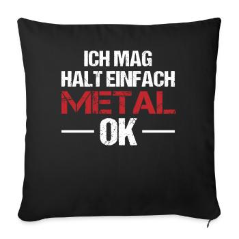 Einfach Metal Liebhaber Statement Geschenk - Sofakissenbezug 45 x 45 cm - Schwarz - Vorne