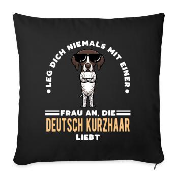 Deutsch Kurzhaar Hund Deutscher Kurzhaariger - Sofakissenbezug 45 x 45 cm - Schwarz - Vorne