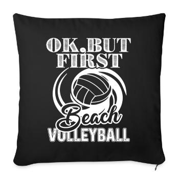 Beach Volleyball First Beach Volleyball - Sofa pillowcase 17,3'' x 17,3'' (45 x 45 cm) - black - Front
