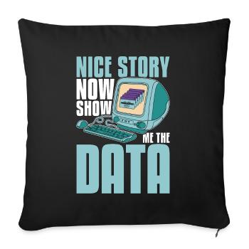 Exploration de données Belle histoire maintenant Montrez-moi la programmation - Housse de coussin décorative 45 x 45 cm - noir - Devant