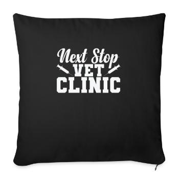 Next Stop Vet Clinic Veterinarian Profession - Sofa pillowcase 17,3'' x 17,3'' (45 x 45 cm) - black - Front