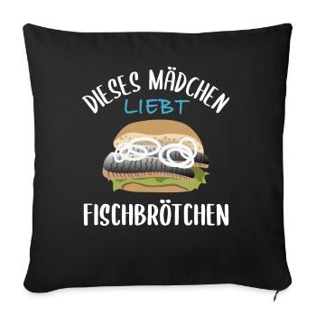 Mädchen & Fischbrötchen - Eine Liebesgeschichte - Sofakissenbezug 45 x 45 cm - Schwarz - Vorne