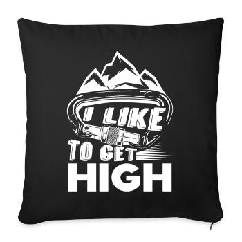 Climbing Climbing I Like To Get High - Sofa pillowcase 17,3'' x 17,3'' (45 x 45 cm) - black - Front