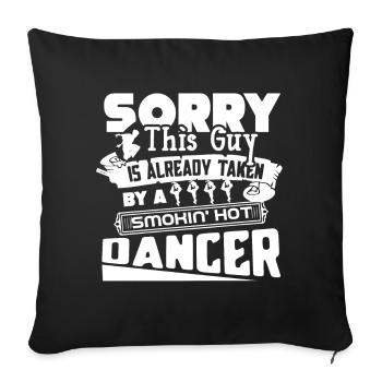 Dancer Taken By Smokin Hot Dancer - Sofa pillowcase 17,3'' x 17,3'' (45 x 45 cm) - black - Front