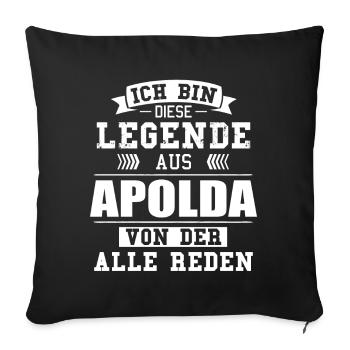 Stadt Apolda Deutschland Legende Spruch - Sofakissenbezug 45 x 45 cm - Schwarz - Vorne