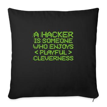 Hacker Coder Computerfreak Nerd Hacking Geschenk - Sofakissenbezug 45 x 45 cm - Schwarz - Vorne