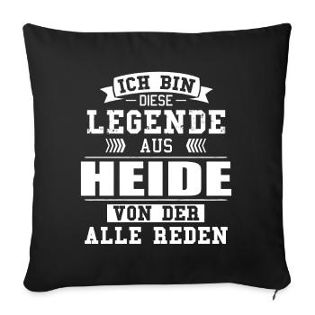 Stadt Heide Deutschland Legende Spruch - Sofakissenbezug 45 x 45 cm - Schwarz - Vorne