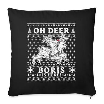 Oh Deer - Boris is here Ugly Weihnachten - Sofakissenbezug 45 x 45 cm - Schwarz - Vorne