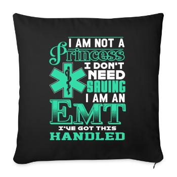 EMT I'm Not A Princess I'm An EMT - Sofa pillowcase 17,3'' x 17,3'' (45 x 45 cm) - black - Front