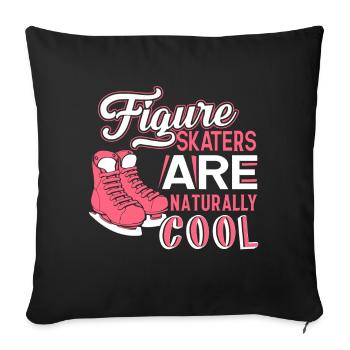 Figure Skating Figure Skaters are Naturally Cool - Sofa pillowcase 17,3'' x 17,3'' (45 x 45 cm) - black - Front