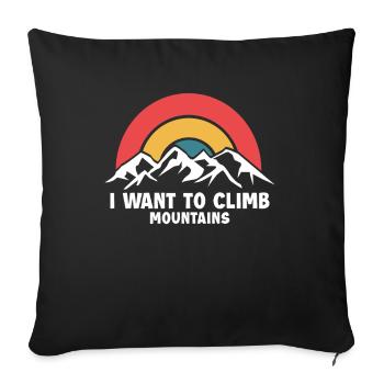 I Want To Climb Mountains Alpine Climbing Kraxler - Sofa pillowcase 17,3'' x 17,3'' (45 x 45 cm) - black - Front