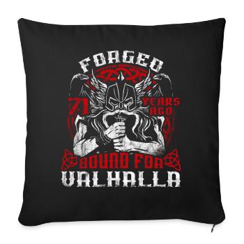 Forged 00 Years Ago For Valhalla 00. Geburtstag - Sofakissenbezug 45 x 45 cm - Schwarz - Vorne