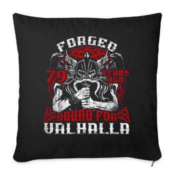Forged 00 Years Ago For Valhalla 00. Geburtstag - Sofakissenbezug 45 x 45 cm - Schwarz - Vorne
