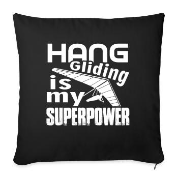 Hang Gliding Hang gliding Is My Superpower - Sofa pillowcase 17,3'' x 17,3'' (45 x 45 cm) - black - Front