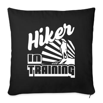 Hiking Hiker in Training - Sofa pillowcase 17,3'' x 17,3'' (45 x 45 cm) - black - Front
