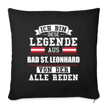 Stadt Bad St. Leonhard Österreich Legende Spruch - Sofakissenbezug 45 x 45 cm - Schwarz - Vorne