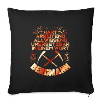 Minenarbeiter Geschenk für Bergmänner Bergbau - Sofakissenbezug 45 x 45 cm - Schwarz - Vorne